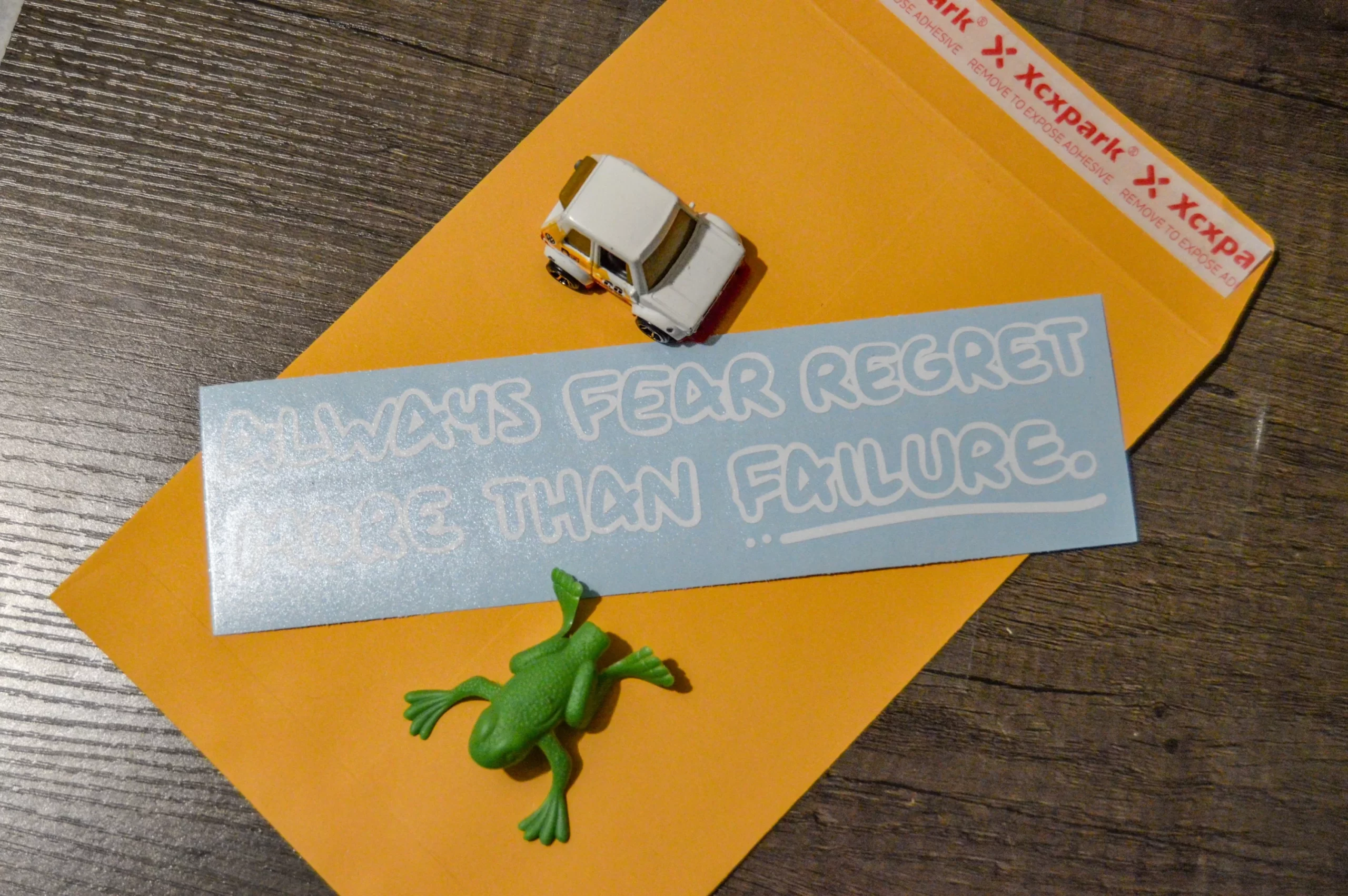 Always Fear Regret More Than Failure